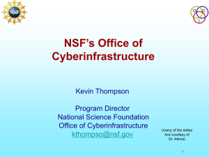 NSF’s Office of Cyberinfrastructure Kevin Thompson Program Director