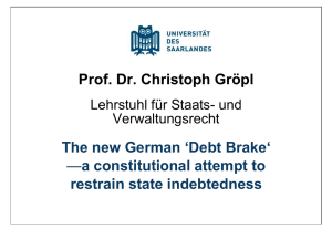 Prof. Dr. Christoph Gröpl ‘Debt Brake‘ The new German restrain state indebtedness