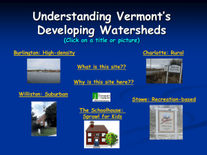 Understanding Vermont’s Developing Watersheds (Click on a title or picture)