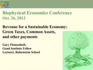 Biophysical Economics Conference Oct. 26, 2012 Revenue for a Sustainable Economy: