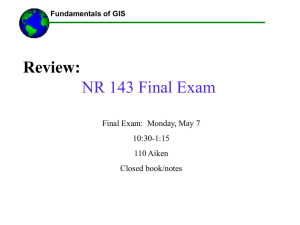 Review: NR 143 Final Exam Final Exam:  Monday, May 7 10:30-1:15