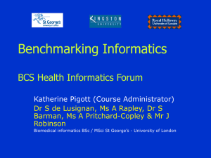 Benchmarking Informatics BCS Health Informatics Forum Katherine Pigott (Course Administrator)