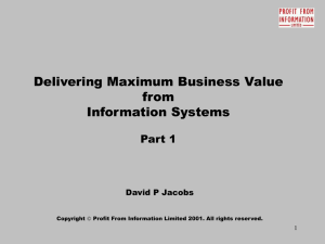 Delivering Maximum Business Value from Information Systems Part 1