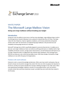 The Microsoft Large Mailbox Vision WHITE PAPER Introduction