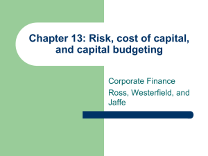 Chapter 13: Risk, cost of capital, and capital budgeting Corporate Finance