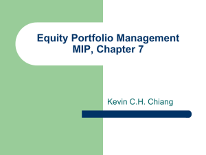 Equity Portfolio Management MIP, Chapter 7 Kevin C.H. Chiang