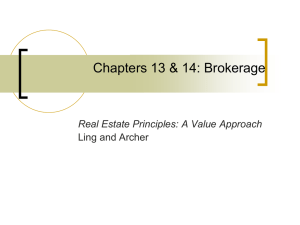 Chapters 13 &amp; 14: Brokerage Real Estate Principles: A Value Approach