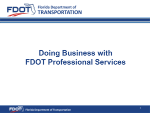 Doing Business with FDOT Professional Services TRANSPORTATION Florida Department of