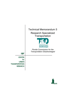 Technical Memorandum 5 Research Specialized Transportation Florida Commission for the