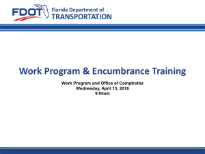 Work Program &amp; Encumbrance Training TRANSPORTATION Florida Department of