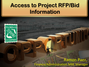 Access to Project RFP/Bid Information Ramon Paez, Finance/Administration MBE Manager