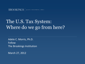 The U.S. Tax System: Where do we go from here? Fellow
