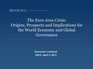 The Euro Area Crisis: Origins, Prospects and Implications for Governance