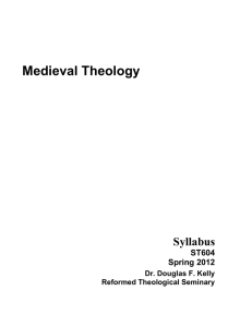 Medieval Theology Syllabus ST604 Spring 2012
