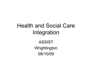 Health and Social Care Integration ASSIST Wrightington