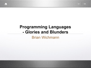 Programming Languages - Glories and Blunders Brian Wichmann