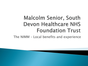 The NIMM – Local benefits and experience