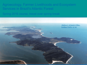Agroecology, Farmer Livelihoods and Ecosystem Services in Brazil’s Atlantic Forest