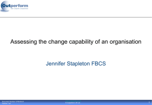 Assessing the change capability of an organisation Jennifer Stapleton FBCS 1