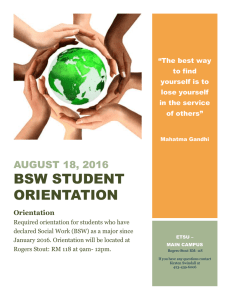BSW STUDENT ORIENTATION AUGUST 18, 2016 Orientation
