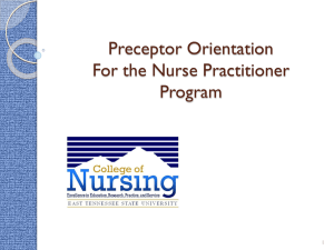 Preceptor Orientation For the Nurse Practitioner Program 1