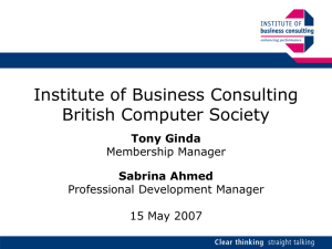 Institute of Business Consulting British Computer Society Tony Ginda Sabrina Ahmed