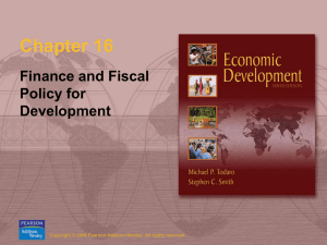 Chapter 16 Finance and Fiscal Policy for Development