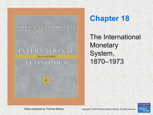 Chapter 18 The International Monetary System,