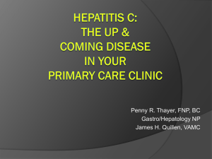 Penny R. Thayer, FNP, BC Gastro/Hepatology NP James H. Quillen, VAMC