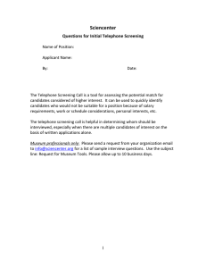 Sciencenter Questions for Initial Telephone Screening