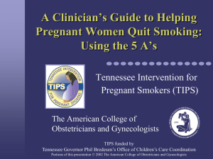A Clinician’s Guide to Helping Pregnant Women Quit Smoking: Tennessee Intervention for