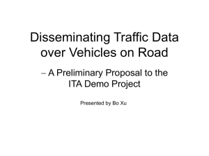 Disseminating Traffic Data over Vehicles on Road  A Preliminary Proposal to the