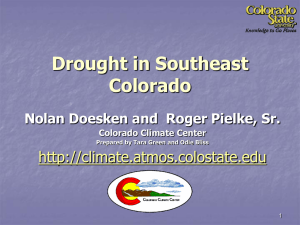 Drought in Southeast Colorado  Nolan Doesken and  Roger Pielke, Sr.