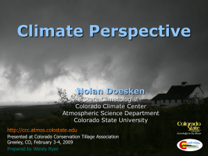 Climate Perspective Nolan Doesken State Climatologist Colorado Climate Center