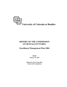 University of Colorado at Boulder REPORT OF THE COMMISSION ON BUFFALO FUTURES: