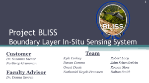 Project BLISS Boundary Layer In-Situ Sensing System Team Customer