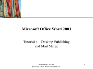 Microsoft Office Word 2003 Tutorial 4 – Desktop Publishing and Mail Merge XP