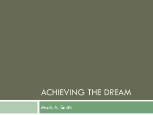 ACHIEVING THE DREAM Mark A. Smith