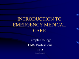 INTRODUCTION TO EMERGENCY MEDICAL CARE Temple College