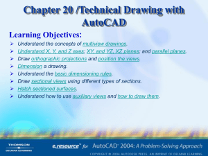 Chapter 20 /Technical Drawing with AutoCAD Learning Objectives: