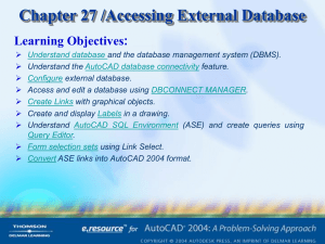 Chapter 27 /Accessing External Database Learning Objectives: