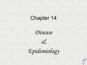 Disease &amp; Epidemiology Chapter 14