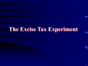 The Excise Tax Experiment