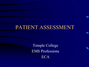 PATIENT ASSESSMENT Temple College EMS Professions ECA