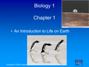 Biology 1 Chapter 1 • An Introduction to Life on Earth