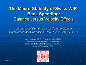 The Macro-Stability of Swiss WIR- Bank Spending: Balance versus Velocity Effects