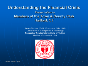 Understanding the Financial Crisis Members of the Town &amp; County Club