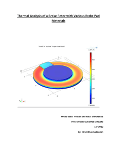 Thermal Analysis of a Brake Rotor with Various Brake Pad Materials