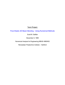 Term Project: Pure Elastic 2D Beam Bending - Using Numerical Methods