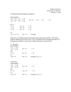 Walter VanCleave Homework #2, Prob 2-8 February 3, 2000 3-D Dimensional Homogeneous Equations